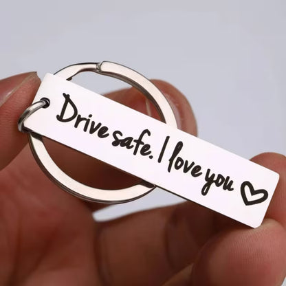 Drive Safe I Love You Keychain – Thoughtful Valentine's Day Gift for Him or Her